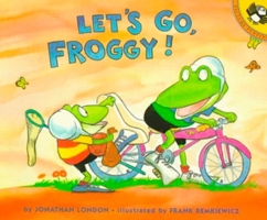 Let's Go, Froggy! 0590621866 Book Cover