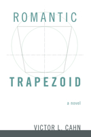 Romantic Trapezoid 1608992411 Book Cover