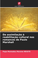 Da assimilação à reabilitação cultural nos romances de Paule Marshall (Portuguese Edition) 620959493X Book Cover
