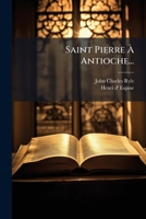 Saint Pierre À Antioche... 1279297778 Book Cover