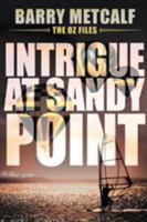 Intrigue at Sandy Point 1622537033 Book Cover