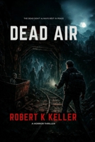 Dead Air B0G1HX56RL Book Cover