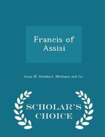 Francis of Assisi 1298457041 Book Cover