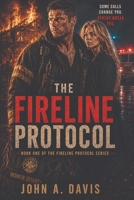 The Fireline Protocol (The Fireline Protocol Series) B0HDG1BDJP Book Cover
