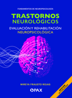 Trastornos neurológicos, evaluación y rehabilitación neuropsicológica 6077134864 Book Cover