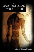 The Mad Professor of Zwigwi B09184SQVM Book Cover