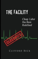 The Facility 1088205003 Book Cover