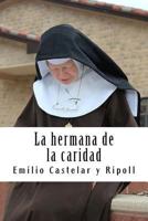 La Hermana de la Caridad 1503145387 Book Cover