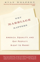 Why Marriage Matters: America, Equality, and Gay People's Right to Marry 0743264592 Book Cover