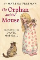 The Orphan and the Mouse 0823431673 Book Cover
