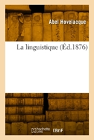 La Linguistique 1018490388 Book Cover