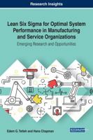 Lean Six Sigma for Optimal System Performance in Manufacturing and Service Organizations: Emerging Research and Opportunities 1522540628 Book Cover