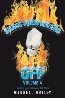 Shake Them Haters off Volume 4: Learning Your Nations of the World 1532093519 Book Cover