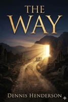 THE WAY (The Unbroken Assembly Series) B0G6Z15H7Z Book Cover