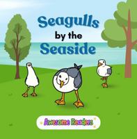 Seagulls by the Seaside (Stories for Practising Reading Skills) 1923556002 Book Cover