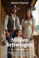 Millies Schweigen (Westernbräute) (German Edition) B0H5BPT8JQ Book Cover