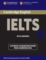Cambridge IELTS 6 Student's Book with Answers: Examination Papers from University of Cambridge ESOL Examinations: 5 052169308X Book Cover