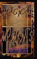 Magical Moments 0557642752 Book Cover