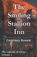 The Smiling Stallion Inn 1492153753 Book Cover