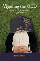 Reading the OED: One Man, One Year, 21,730 Pages 0399533982 Book Cover