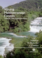 Valuing Mediterranean Forests: Towards Total Economic Value 0851999972 Book Cover