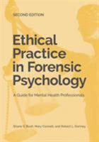 Ethical Practice in Forensic Psychology: A Guide for Mental Health Professionals 1433831171 Book Cover