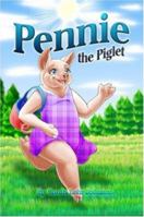 Pennie the Piglet 1424170192 Book Cover