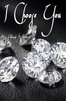 I Choose You 1535224088 Book Cover