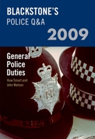 General Police Duties (Blackstone's Police Q & A) 0199547688 Book Cover