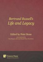 Bertrand Russell's Life and Legacy 1622732324 Book Cover