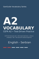 GanGuide A2 Engleski Recnik: Kompletan CEFR recnik sa testovima i izgovorom B0FWR6P1LW Book Cover
