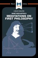 Meditations on First Philosophy (The Macat Library) 1912127326 Book Cover