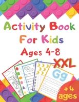 Activity Book For Kids Ages 4-8 XXL: I learn alphabet, numbers, shapes, lines, mathematics, coloring, mazes ... - Very complete educational book - vac B088B96YCM Book Cover