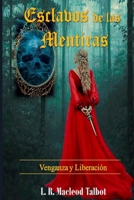 Esclavos de las Mentiras: Venganza y Liberación (Saga Occulta) B0B8D6QDYR Book Cover