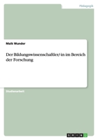 Der Bildungswissenschaftler/-in im Bereich der Forschung 3656049548 Book Cover