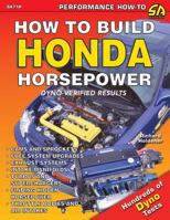 How To Build Honda Horsepower: Dyno-Verified Results 1884089607 Book Cover