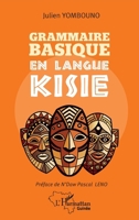 Grammaire basique en langue Kisie (Harmattan Guinée) (French Edition) 2336617064 Book Cover