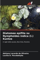 Diatomee epifite su Nymphoides indica (l.) Kuntze (Italian Edition) 6206790460 Book Cover