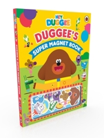 Hey Duggee: Duggee's Super Magnet Book 1405953896 Book Cover