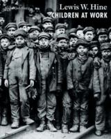 Lewis W. Hine: Children at Work (Photography) 3791321560 Book Cover