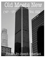 Old Meets New: '47-'17 1986803074 Book Cover