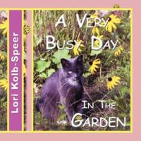 A Very Busy Day in the Garden 1421898241 Book Cover