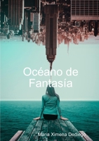 Océano de Fantasía (Spanish Edition) 0244481385 Book Cover