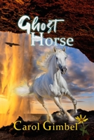 Ghost Horse B0CCXX4FWZ Book Cover