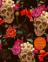 Giant Notebook 500 Pages: Sugar Skull Notebook Journal|500 pages(1000 sheets)|Wide-Ruled|8.5x11|Glossy Cover|Perfect Gift for a Friend, Co-Worker, Writer, Student, Birthday or "Just Because" 1705678114 Book Cover