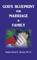 Blueprint for Marriage & Family 099935454X Book Cover