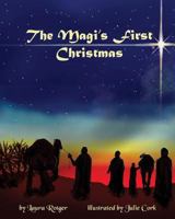The Magi's First Christmas 1540502864 Book Cover