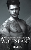 Wolfsbane: An Infinite Arcana Novella (Werewolves of Boston) B08F6RC5D9 Book Cover