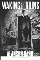 Waking in Ruins 1946843016 Book Cover
