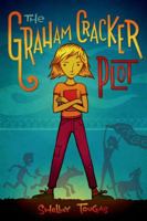 The Graham Cracker Plot 125006810X Book Cover